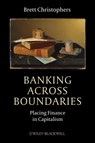 Banking Across Boundaries - Brett Christophers - 9781118295502