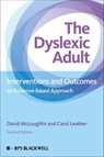 The Dyslexic Adult - David McLoughlin ; Carol Leather - 9781118323335