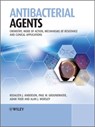 Antibacterial Agents - Rosaleen Anderson ; Adam Todd ; Alan Worsley ; Paul W. Groundwater - 9781118325445