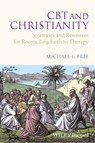 CBT and Christianity - Michael L. Free - 9781118330128