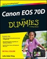 Canon EOS 70D For Dummies - Julie Adair (Indianapolis King - 9781118335963