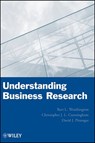Understanding Business Research - Bart L. Weathington ; Christopher J. L. Cunningham ; David J. Pittenger - 9781118342961