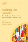 Restoring Civil Societies - Kai J. Jonas ; Thomas A. Morton - 9781118347652