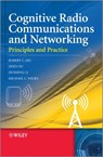 Cognitive Radio Communication and Networking - Robert Caiming Qiu ; Zhen Hu ; Husheng Li ; Michael C. Wicks - 9781118376294