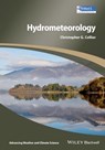 Hydrometeorology - Christopher G. Collier - 9781118414941