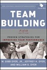 Team Building - Jeffrey H. Dyer ; William G. Dyer ; W. Gibb Dyer Jr. - 9781118416143