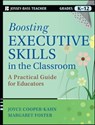 Boosting Executive Skills in the Classroom - Joyce Cooper-Kahn ; Margaret Foster - 9781118420898