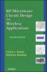 RF / Microwave Circuit Design for Wireless Applications - Ulrich L. Rohde ; Matthias Rudolph - 9781118431481