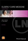 Elderly Care Medicine - Claire G. Nicholl ; K. Jane Wilson - 9781118440704