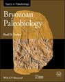 Bryozoan Paleobiology - Paul D. Taylor - 9781118454992