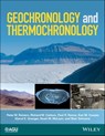 Geochronology and Thermochronology - Peter W. Reiners ; Richard W. Carlson ; Paul R. Renne ; Kari M. Cooper ; Darryl E. Granger ; Noah M. McLean ; Blair Schoene - 9781118455906