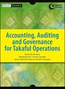 Accounting, Auditing and Governance for Takaful Operations - Sheila Nu Nu Htay ; Mohamed Arif ; Younes Soualhi ; Hanna Rabittah Zaharin ; Ibrahim Shaugee - 9781118503966