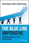 The Blue Line Imperative - Kevin Kaiser ; S. David Young - 9781118510889