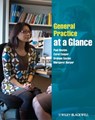 General Practice at a Glance - Paul Booton ; Carol Cooper ; Graham Easton ; Margaret Harper - 9781118518465