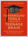Turnaround Tools for the Teenage Brain - Eric Jensen ; Carole Snider - 9781118590010