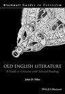 Old English Literature - John D. Niles - 9781118598849