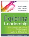 Exploring Leadership - Wendy Wagner ; Daniel T. Ostick - 9781118602492