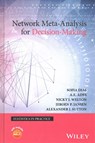 Network Meta-Analysis for Decision-Making - Sofia Dias ; A. E. (School of Social and Community Medicine Ades ; Nicky J. (School of Social and Community Medicine Welton ; Jeroen P. Jansen - 9781118647509