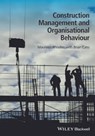 Construction Management and Organisational Behaviour - Maureen Rhoden - 9781118674574