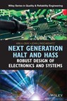 Next Generation HALT and HASS - Kirk A. Gray ; John J. Paschkewitz - 9781118700211