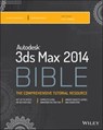 Autodesk 3ds Max 2014 Bible - Kelly L. Murdock - 9781118755082