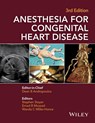 Anesthesia for Congenital Heart Disease - STAYER,  Stephen A. ; Mossad, Emad B. ; Miller-Hance, Wanda C. - 9781118768259