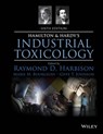 Hamilton and Hardy's Industrial Toxicology - Raymond D. Harbison ; Marie M. Bourgeois ; Giffe T. Johnson - 9781118834091