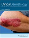 Clinical Dermatology - Richard B. Weller ; Hamish J. A. Hunter ; Margaret W. Mann - 9781118851029
