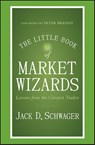 The Little Book of Market Wizards - Jack D. Schwager - 9781118858691