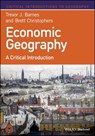 Economic Geography - Brett Christophers ; Trevor J. Barnes - 9781118874288