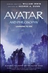 Avatar and Philosophy - William Irwin - 9781118886762