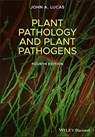 Plant Pathology and Plant Pathogens - John A. Lucas - 9781118893753