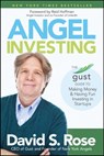 Angel Investing - David S. Rose - 9781118901212