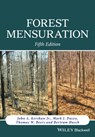 Forest Mensuration - John A. (University of New Brunswick Kershaw ; Mark J. (University of New Hampshire Ducey ; Thomas W. (Purdue University Beers ; Bertram (Food and Agriculture Organization of the United Nations) Husch - 9781118902035