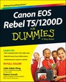 Canon EOS Rebel T5/1200D For Dummies - Robert Correll ; Julie Adair King - 9781118933657