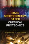 Mass Spectrometry-Based Chemical Proteomics - W. Andy Tao ; Ying Zhang - 9781118969557