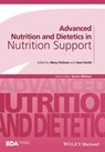 Advanced Nutrition and Dietetics in Nutrition Support - Mary (Charing Cross Hospital) Hickson ; Sara Smith - 9781118993859