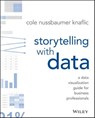 Storytelling with Data - Cole Nussbaumer Knaflic - 9781119002062