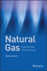 Natural Gas - Vaclav (University of Manitoba Smil - 9781119012863