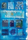 Developing and Managing Your School Guidance and Counseling Program - Norman C. Gysbers ; Patricia Henderson - 9781119026341
