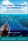 Smart Water Technologies and Techniques - David A. Lloyd Owen - 9781119078661