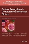 Pattern Recognition in Computational Molecular Biology - Mourad Elloumi ; Costas Iliopoulos ; Jason T. L. Wang ; Albert Y. Zomaya ; Yi Pan - 9781119078869
