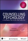 Counselling Psychology - David (University of Nottingham Murphy - 9781119106869