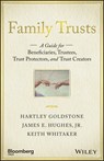 Family Trusts - Hartley Goldstone ; James E. Hughes Jr. ; Keith Whitaker - 9781119118282