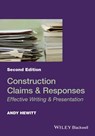 Construction Claims and Responses - Andy (Principal Hewitt - 9781119151852