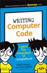 Writing Computer Code - Chris Minnick ; Eva Holland - 9781119177302