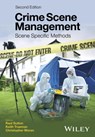 Crime Scene Management - Raul (University of Wolverhampton) Sutton ; Keith (West Midlands Police (Retired)) Trueman ; Christopher Moran - 9781119180906