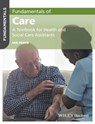 Fundamentals of Care - Ian Peate - 9781119212225