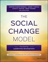The Social Change Model - Kristan C. (University of Maryland. College Park Skendall ; Daniel T. (University of Maryland Ostick ; Susan R. (University of Maryland Komives ; Wendy (George Mason University Wagner - 9781119242437