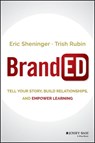 BrandED - Eric Sheninger ; Trish Rubin - 9781119244578